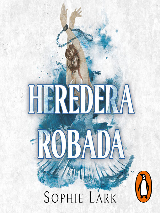 Title details for Heredera robada (Herencia brutal 2) by Sophie Lark - Available